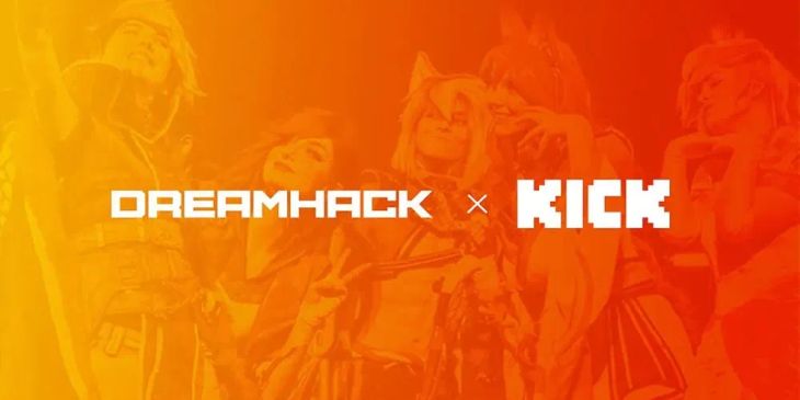 DreamHack и Kick стали партнёрами