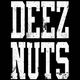 DEEZ NUTS